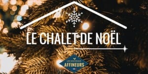 chalet Les Nouveaux Affineurs