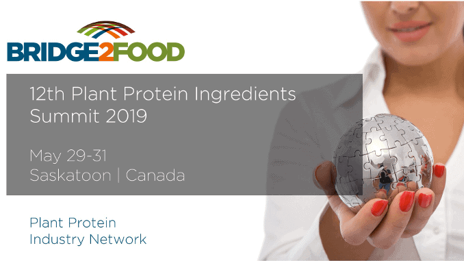 12th Plant Protein Ingredients Summit 2019 Saskatoon Canada 12th Plant Protein Ingredients Summit 2019 Saskatoon Canada