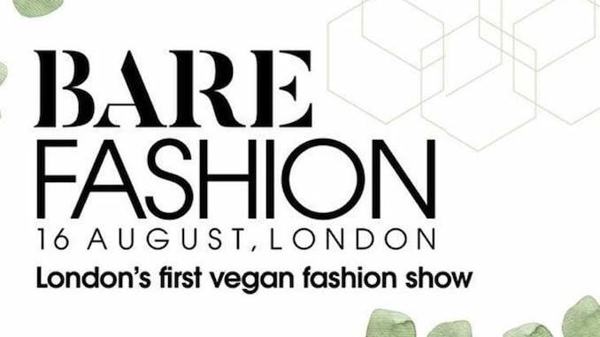 Bare Fashion Vegan Fashion Show London Bare Fashion Vegan Fashion Show London