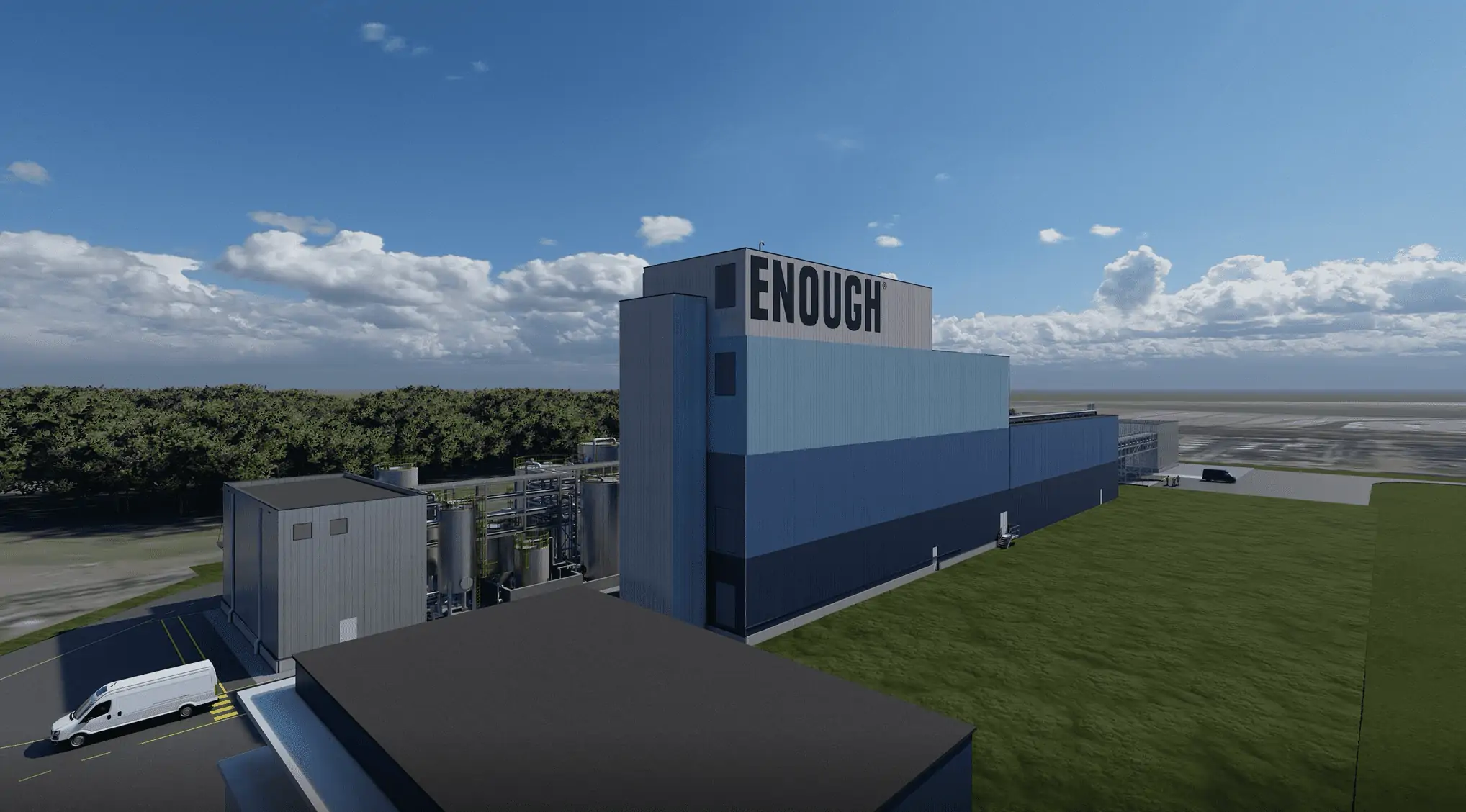 ENOUGH's new plant