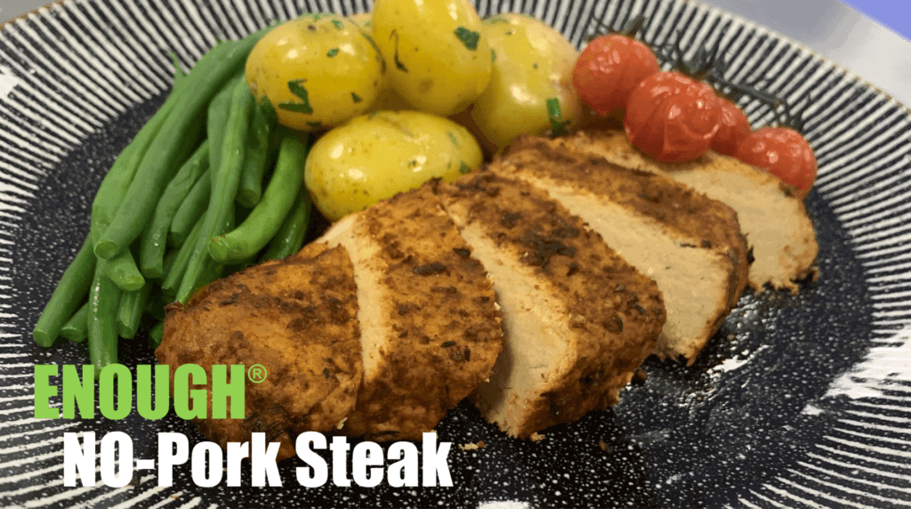 ENOUGH NO-Pork Steak 1