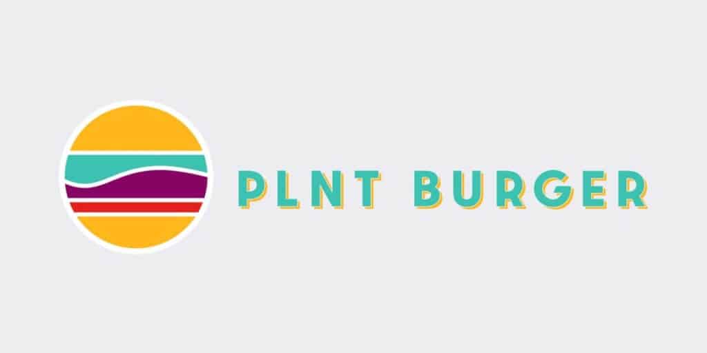 PLNT Burger