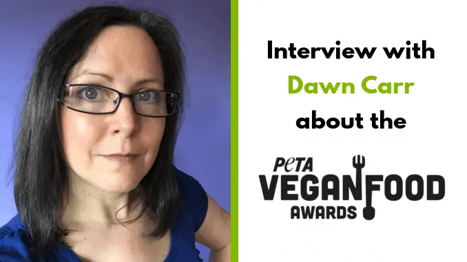 Dawn Carr – Director of Vegan Projects at PETA UK