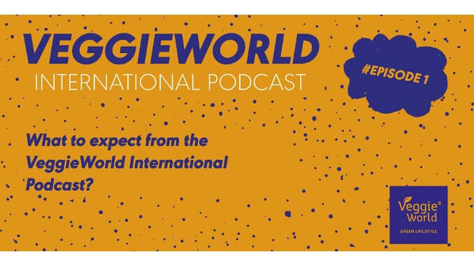 VeggieWorld International Podcast VeggieWorld International Podcast