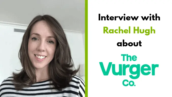 Rachel Hugh – co-founder The Vurger